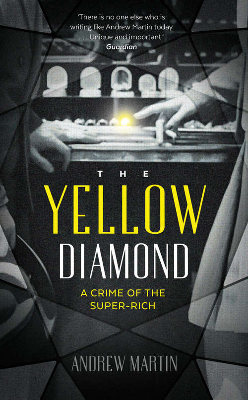 Book cover of The Yellow Diamond: A Crime of the Super-Rich (Main)