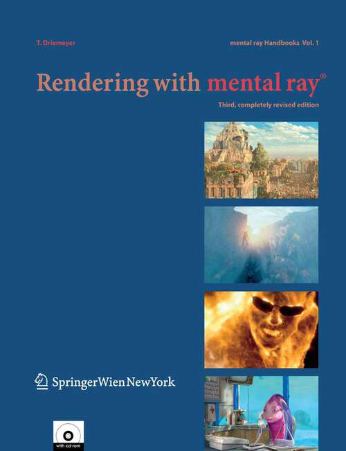 Book cover of Rendering with mental ray® (3rd ed. 2005) (mental ray® Handbooks #1)