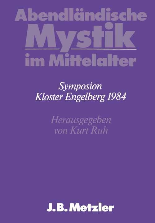 Book cover of Abendländische Mystik im Mittelalter: DFG-Symposion 1984 (Germanistische Symposien)