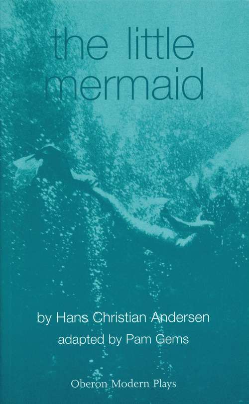 Book cover of The Little Mermaid (Oberon Modern Plays)
