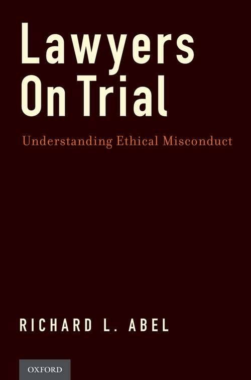 Book cover of Lawyers on Trial: Understanding Ethical Misconduct
