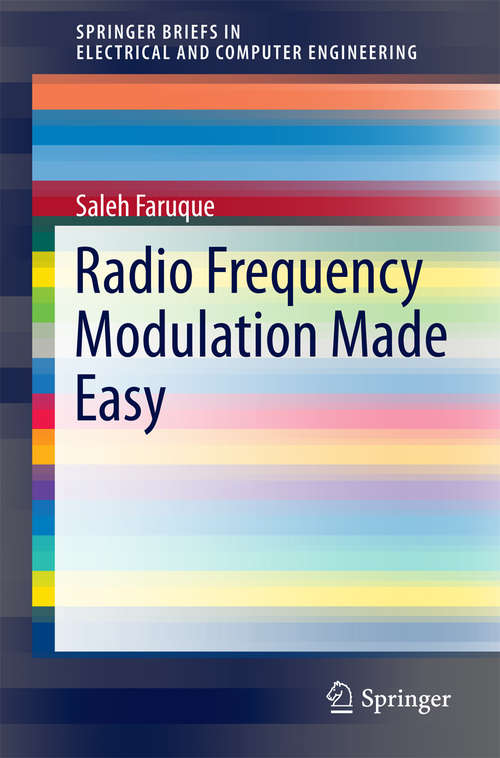 Book cover of Radio Frequency Modulation Made Easy (SpringerBriefs in Electrical and Computer Engineering)