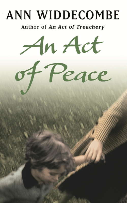 Book cover of An Act of Peace: The enthralling sequel to An Act of Treachery