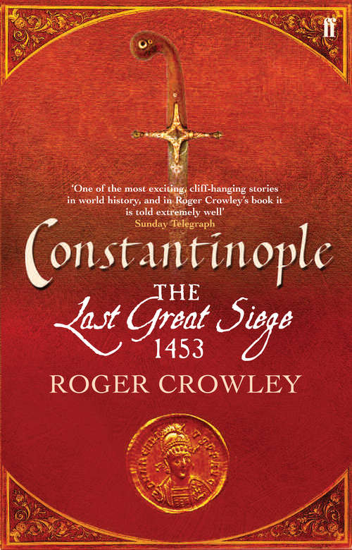 Book cover of Constantinople: The Last Great Siege, 1453 (Main)