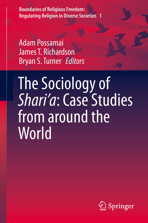 Book cover of The Sociology of Shari’a: Case Studies From Around The World (2015) (Boundaries of Religious Freedom: Regulating Religion in Diverse Societies #1)