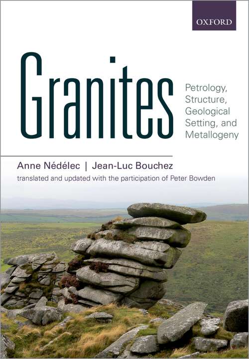 Book cover of Granites: Petrology, Structure, Geological Setting, and Metallogeny