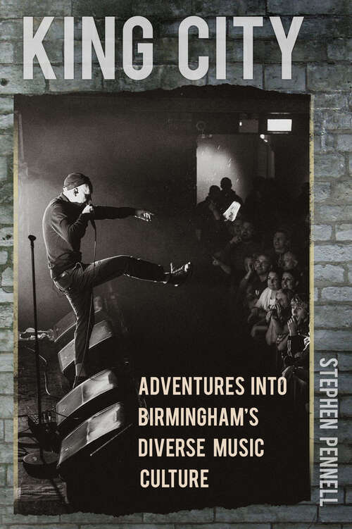 Book cover of King City: Adventures into Birmingham's Diverse Music Culture