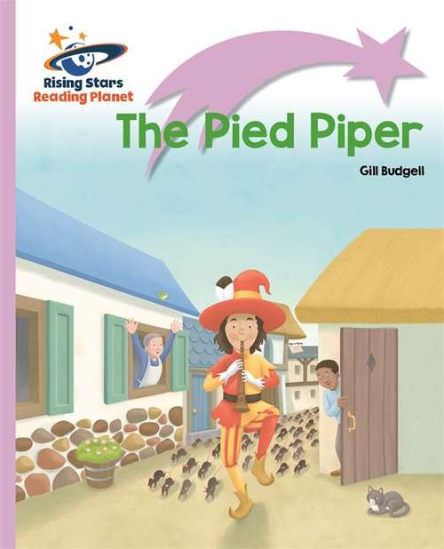 Book cover of Reading Planet - The Pied Piper - Lilac Plus: Lift-off First Words (PDF)