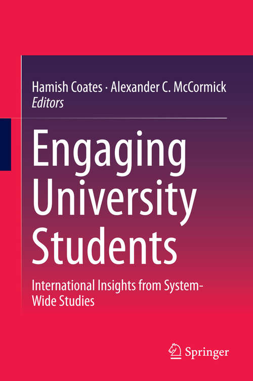 Book cover of Engaging University Students: International Insights from System-Wide Studies (2014)