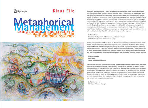Book cover of Metaphorical Management: Using Intuition and Creativity as a Guiding Mechanism for Complex Systems (2012)