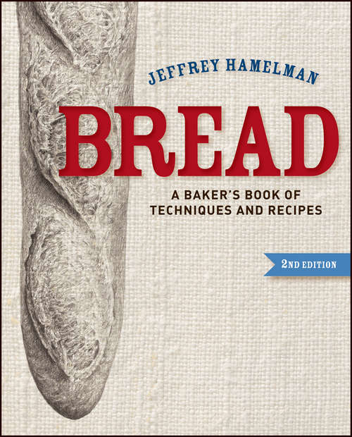 Book cover of Bread: A Baker's Book of Techniques and Recipes