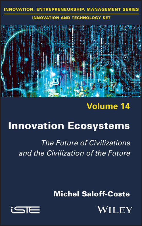 Book cover of Innovation Ecosystems: The Future of Civilizations and the Civilization of the Future