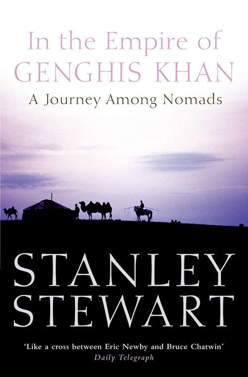 Book cover of In the Empire of Genghis Khan (Text Only): A Journey Among Nomads (text Only) (ePub edition)