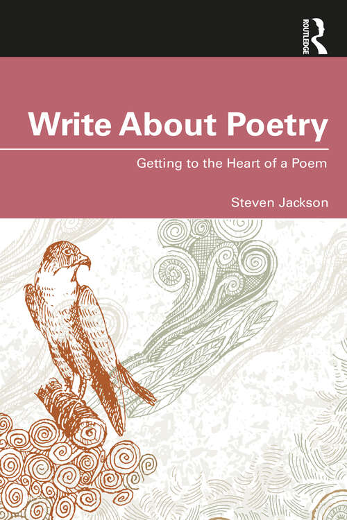 Book cover of Write About Poetry: Getting to the Heart of a Poem