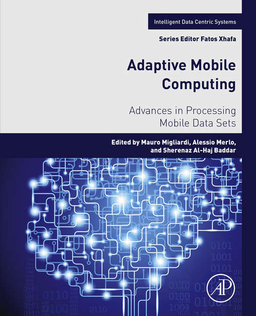 Book cover of Adaptive Mobile Computing: Advances in Processing Mobile Data Sets (Intelligent Data-Centric Systems: Sensor Collected Intelligence)