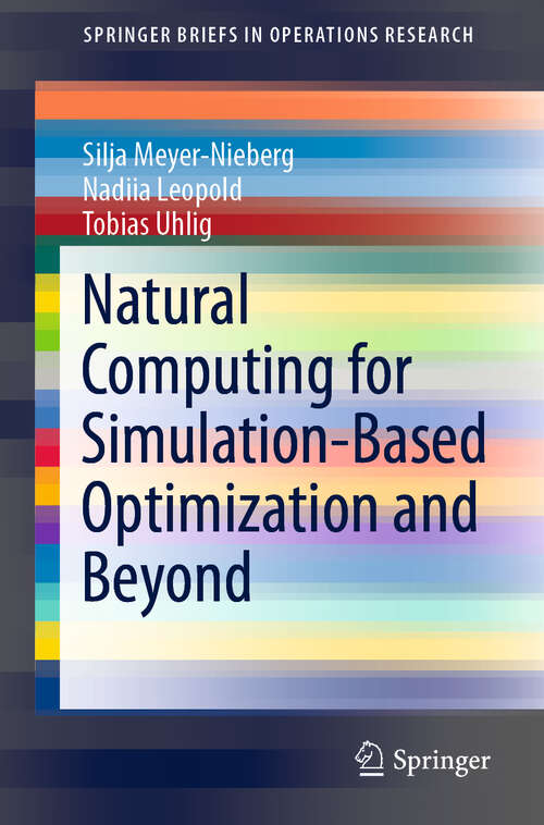 Book cover of Natural Computing for Simulation-Based Optimization and Beyond (1st ed. 2020) (SpringerBriefs in Operations Research)
