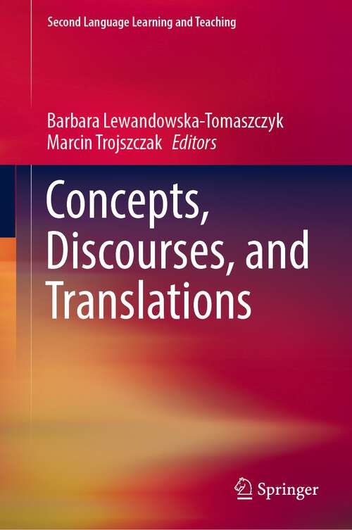 Book cover of Concepts, Discourses, and Translations (1st ed. 2022) (Second Language Learning and Teaching)
