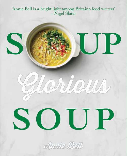Book cover of Soup, Glorious Soup