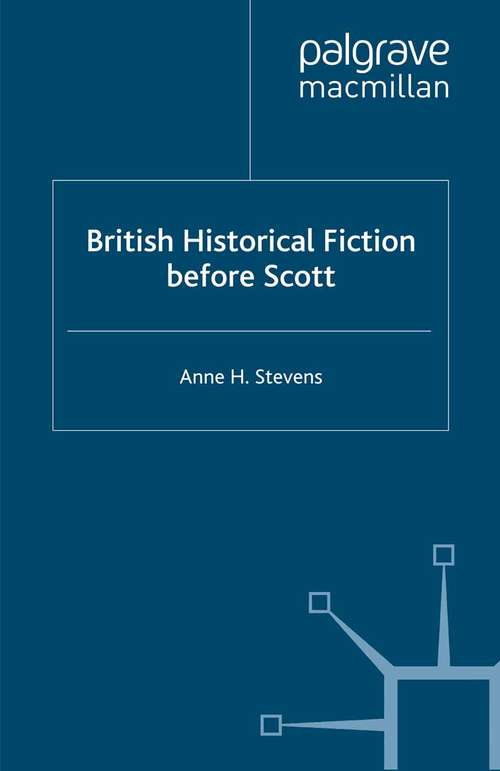 Book cover of British Historical Fiction before Scott (2010) (Palgrave Studies in the Enlightenment, Romanticism and Cultures of Print)