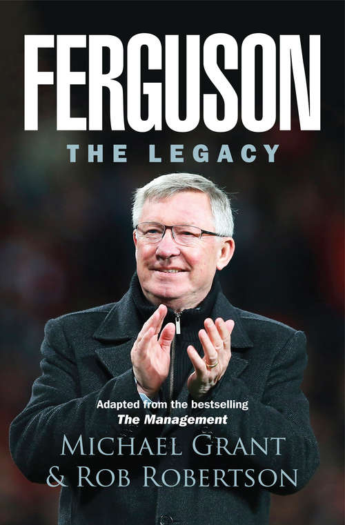 Book cover of Ferguson: The Legacy