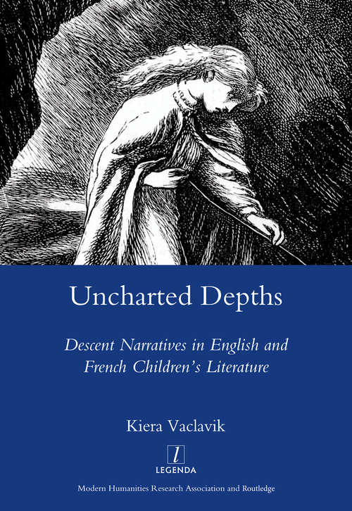 Book cover of Uncharted Depths: Descent Narratives in English and French Children's Literature