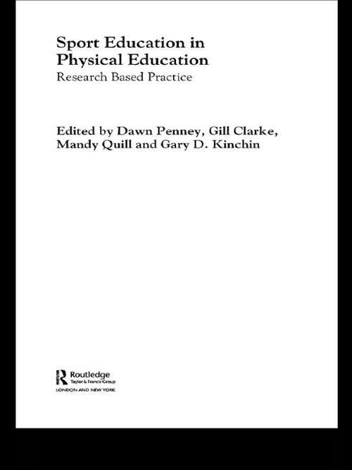 Book cover of Sport Education in Physical Education: Research Based Practice