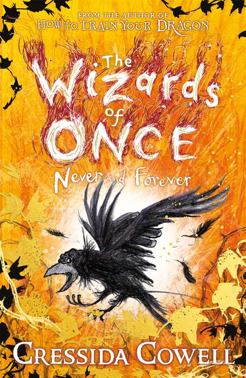 Book cover of The Wizards of Once: Book 4 - winner of the British Book Awards 2022 Audiobook of the Year (The Wizards of Once #4)