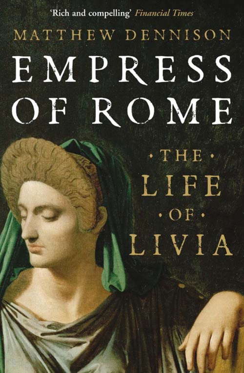 Book cover of Empress of Rome: The Life of Livia