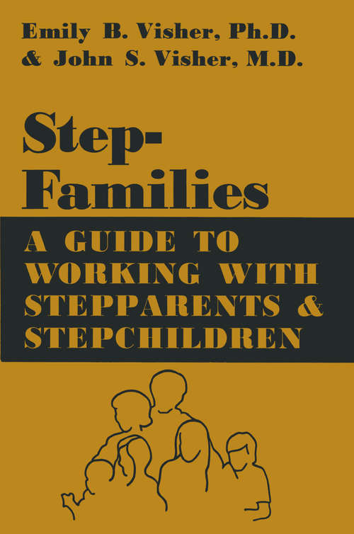 Book cover of Stepfamilies: A Guide To Working With Stepparents And Stepchildren