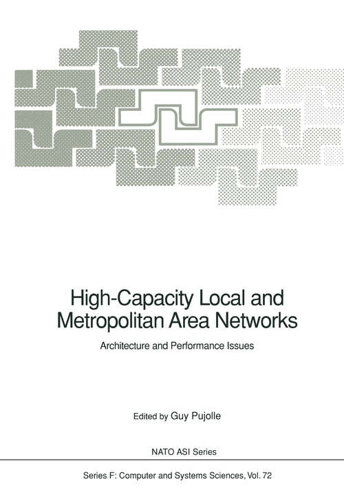 Book cover of High-Capacity Local and Metropolitan Area Networks: Architecture and Performance Issues (1991) (NATO ASI Subseries F: #72)