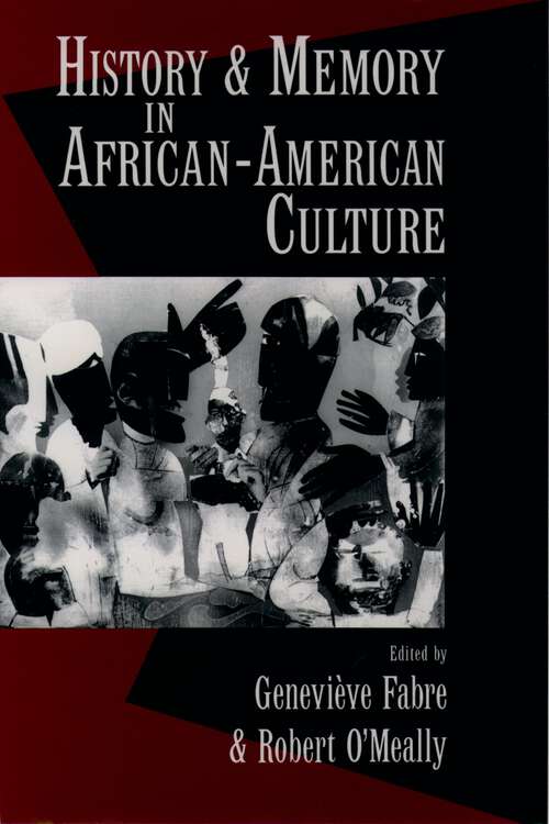 Book cover of History and Memory in African-American Culture