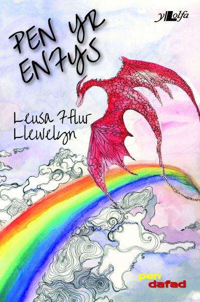 Book cover of Pen yr Enfys (Cyfres Pen Dafad)