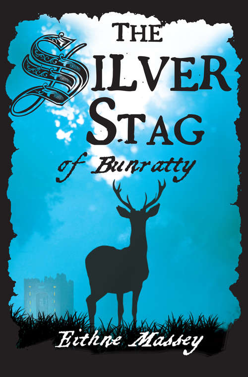 Book cover of The Silver Stag of Bunratty