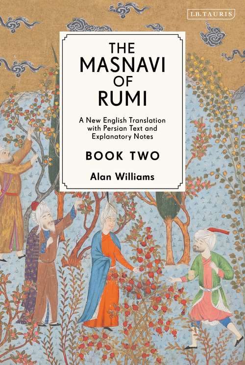 Book cover of The Masnavi of Rumi, Book Two: A New English Translation with Explanatory Notes