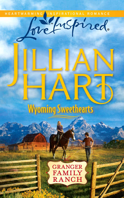 Book cover of Wyoming Sweethearts (ePub First edition) (The Granger Family Ranch #5)