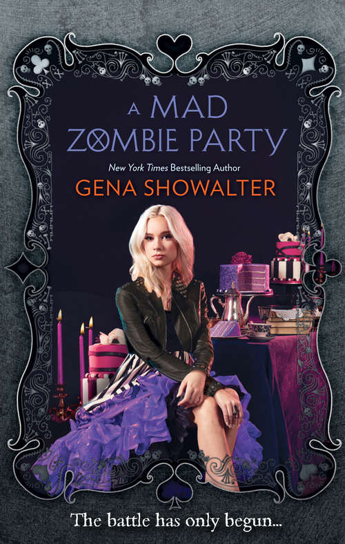 Book cover of A Mad Zombie Party: The Queen Of Zombie Hearts / A Mad Zombie Party (ePub First edition) (The White Rabbit Chronicles #4)