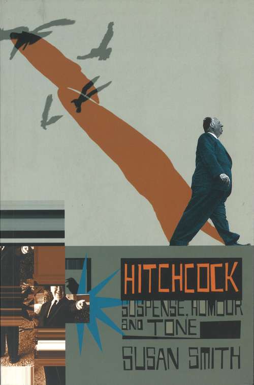 Book cover of Hitchcock: Suspense, Humour and Tone