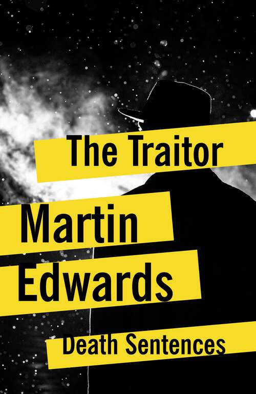 Book cover of The Traitor (Death Sentences: Short Stories to Die For)