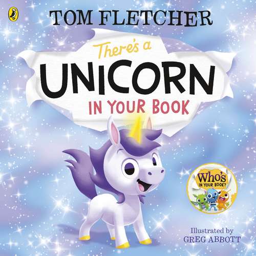 Book cover of There's a Unicorn in Your Book (Who's in Your Book?)