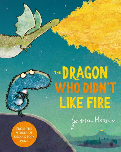 Book cover of The Dragon Who Didn't Like Fire