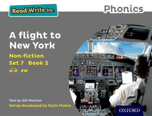 Book cover of Read Write Inc. Phonics: Grey Set 7 Non-fiction 2 A Flight to New York (PDF)