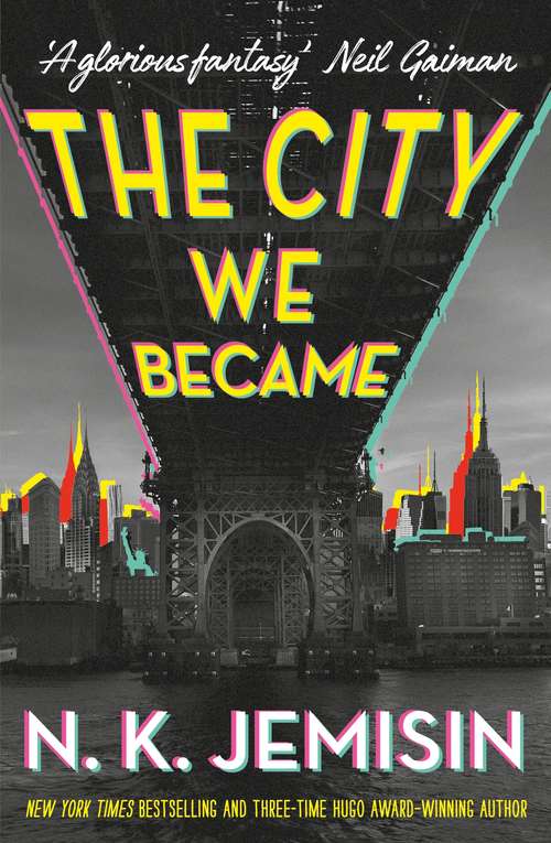Book cover of The City We Became: A Novel (The Great Cities Trilogy #1)