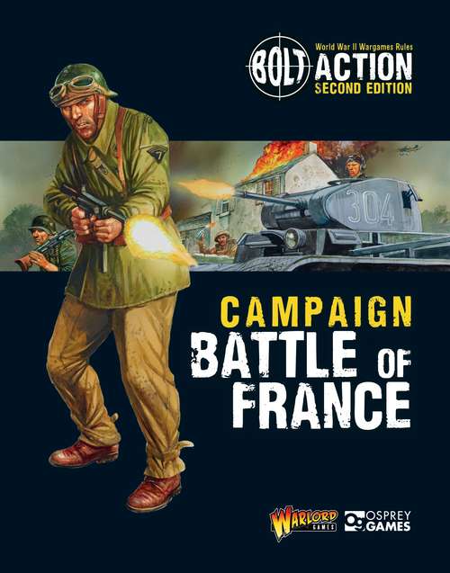 Book cover of Bolt Action: Battle of France (Bolt Action)