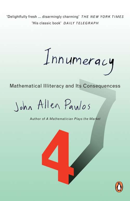 Book cover of Innumeracy: Mathematical Illiteracy and Its Consequences