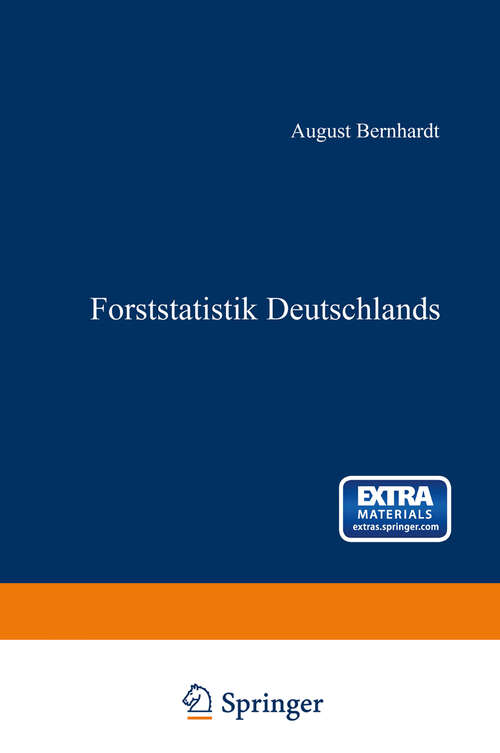 Book cover of Forststatistik Deutschlands: Ein Leitfaden zum akademischen Gebrauche (1872)