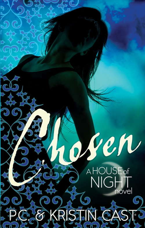 Book cover of Chosen: Number 3 in series (House of Night #3)