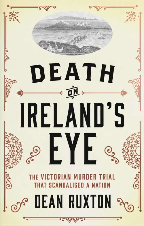 Book cover of Death on Ireland's Eye: The Victorian Murder Trial that Scandalised a Nation
