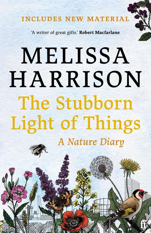 Book cover of The Stubborn Light of Things: A Nature Diary (Main)