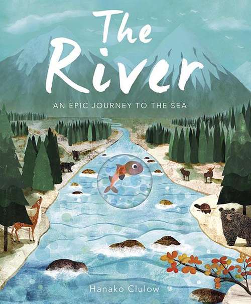 Book cover of The River: An Epic Journey to the Sea (PDF)