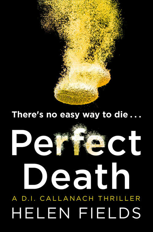 Book cover of Perfect Death (ePub edition) (A DI Callanach Thriller #3)